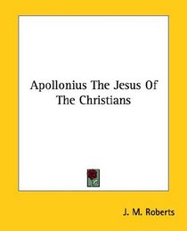 Apollonius: The Jesus of the Christians