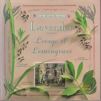 Herb Basket: Lavender Lovage and Lemongrass