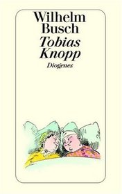 Tobias Knopp (Diogenes Taschenbuch ; 60/IV) (German Edition)