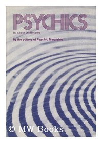 Psychics; in Depth Interviews