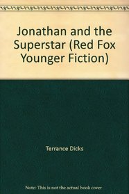 Jonathan and the Superstar (Red Fox Younger Fiction)