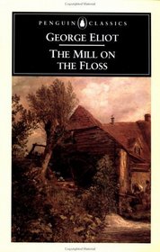 The Mill on the Floss (Penguin Classics)