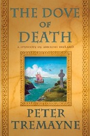 The Dove of Death: A Mystery of Ancient Ireland (Sister Fidelma, Bk 20)