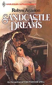 Sandcastle Dreams (Harlequin Superromance, No 120)