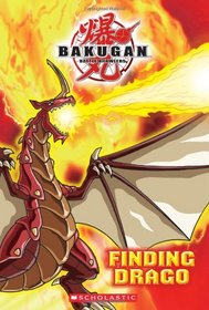 Finding Drago (Bakugan Storybook)