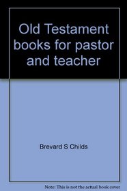 Old Testament books for pastor and teacher