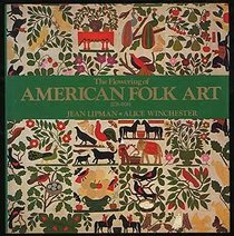 The Flowering of American Folk Art: 2 (A Studio book)