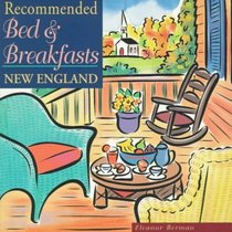 Recommended Bed & Breakfasts New England (Recommended Bed and Breakfast New England)