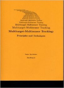 Multitarget-multisensor tracking: Principles and techniques, 1995