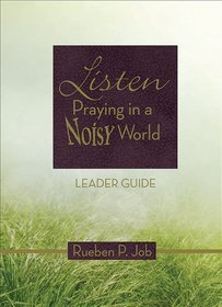 Listen Leader Guide: Praying in a Noisy World