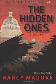 The Hidden Ones: Legacy of the Watchers (Volume 1)