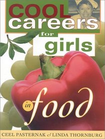 Cool Careers for Girls: Food (Cool Careers for Girls)