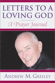 Letters to a Loving God: A Prayer Journal