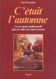 C'etait l'automne (Histoire populaire du Quebec) (French Edition)