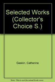 SELECTED WORKS (COLLECTOR'S CHOICE S)