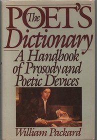 The poet's dictionary: A handbook of prosody and poetic devices