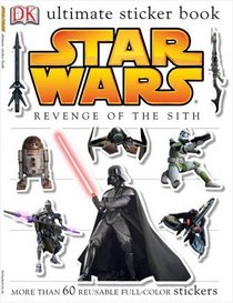Star Wars, Episode III - Revenge of the Sith (Ultimate Sticker Book)