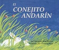 The Runaway Bunny /Conejito Andarn (Spanish Edition)