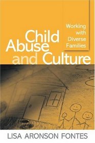 Child Abuse and Culture : Working with Diverse Families
