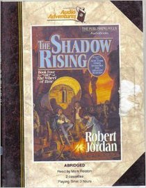 The Shadow Rising (The Wheel of Time, Book 4)