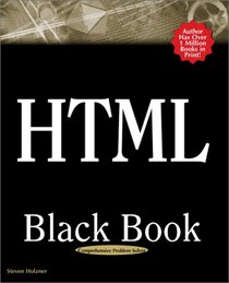 HTML Black Book: The Programmer's Complete HTML Reference Book