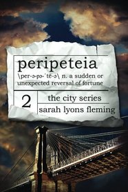 Peripeteia: The City Series, Book Two (Volume 2)