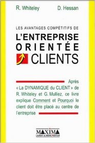 Les avantages comptitifs de l'entreprise oriente clients