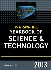 McGraw-Hill Yearbook of Science and Technology 2013 (Mcgraw Hill Yearbook of Science & Technology)