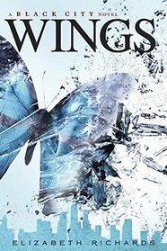 Wings (Black City, Bk 3)