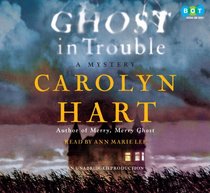 Ghost in Trouble: A Mystery