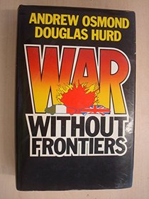 War without Frontiers