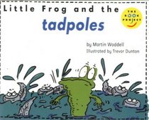 Little Frog and the Tadpoles(Fiction 1 Early Years)(Longman Book Project)