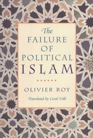 The Failure of Political Islam