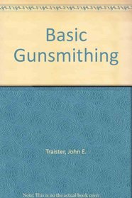 Basic Gunsmithing