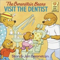 The Berenstain Bears Visit the Dentist (Berenstain Bears (Library))