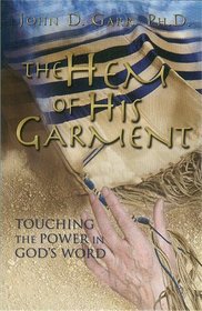 The Hem of His Garment: Touching the Power in God's Word