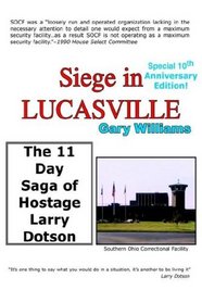 Siege in Lucasville: The 11 Day Saga of Hostage Larry Dotson