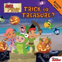 Jake and the Never Land Pirates Trick or Treasure?: Stickers Inside! (Jake Never Land Pirates)