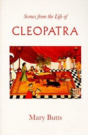 Scenes from the Life of Cleopatra (Sun & Moon Classics)