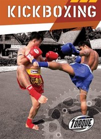 Kickboxing (Torque: Action Sports) (Torque Books)