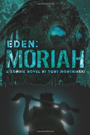 Moriah (Eden Book 4) (Volume 4)