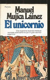 El unicornio: Novela (Narrativa) (Spanish Edition)