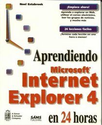 Aprendiendo Microsoft Internet Explorer 4 (Spanish Edition)