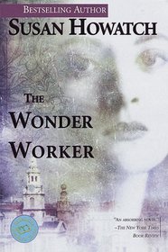 The Wonder Worker (St. Benet's, Bk 1)