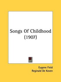 Songs Of Childhood (1907)