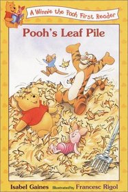 Pooh's Leaf Pile (A Winnie the Pooh First Reader)