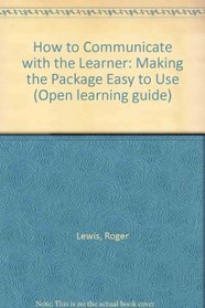 How to Communicate with the Learner (Open Learning Guide)