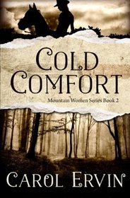 Cold Comfort (Mountain Women, Bk 2)