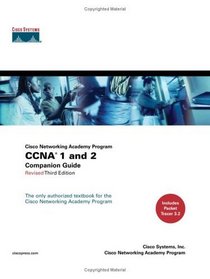 CCNA 1 and 2 Companion Guide, Revised (Cisco Networking Academy Program) (3rd Edition) (Cisco Networking Academy Program)