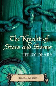 Knight of Stars and Storms (Tudor Chronicles S.)